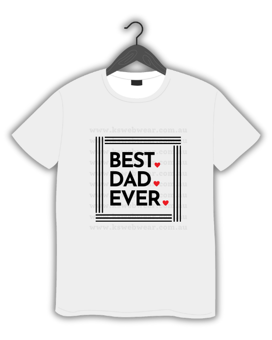Best Dad Ever T-Shirt