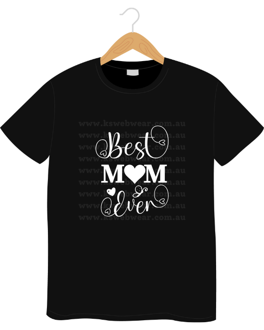 Best Mom Ever T-Shirt