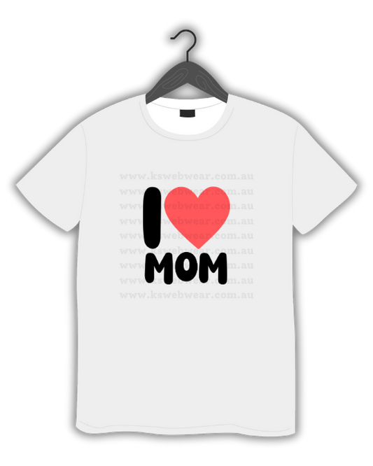 I Love Mom Tee